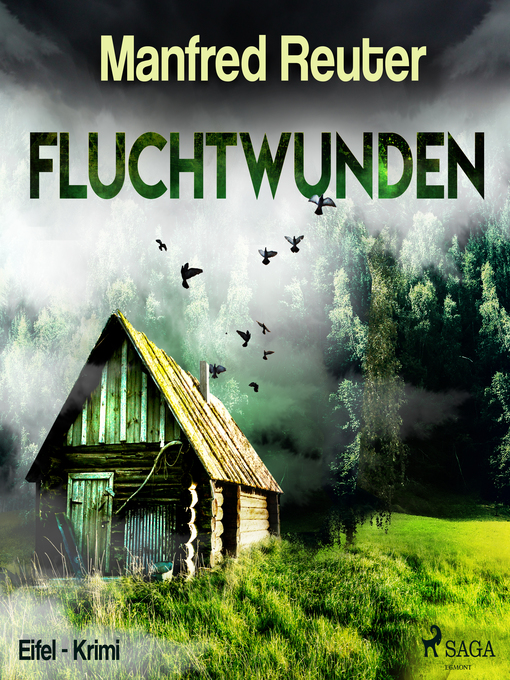 Title details for Fluchtwunden--Eifel-Krimi (Ungekürzt) by Manfred Reuter - Wait list